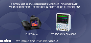 Abverkauf und Highlights vereint: Demogeräte verschiedener Hersteller& FLIR T Serie entdecken!